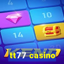 tt77 casino